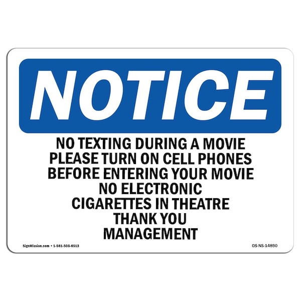 Safety Sign, OSHA Notice, 18" Height, No Texting During A Movie Please Turn Off Sign, Landscape